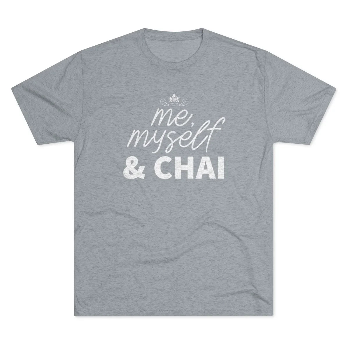 Me, Myself & Chai Graphic Tee