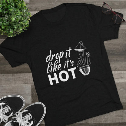 Drop It Like It's Hot Graphic Tee